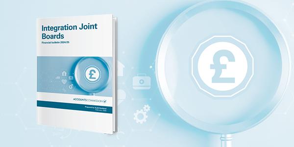 Tough financial decisions ahead for health and social care, Accounts Commission warns