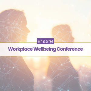 Full line-up announced for Share’s 2026 Workplace Wellbeing Conference