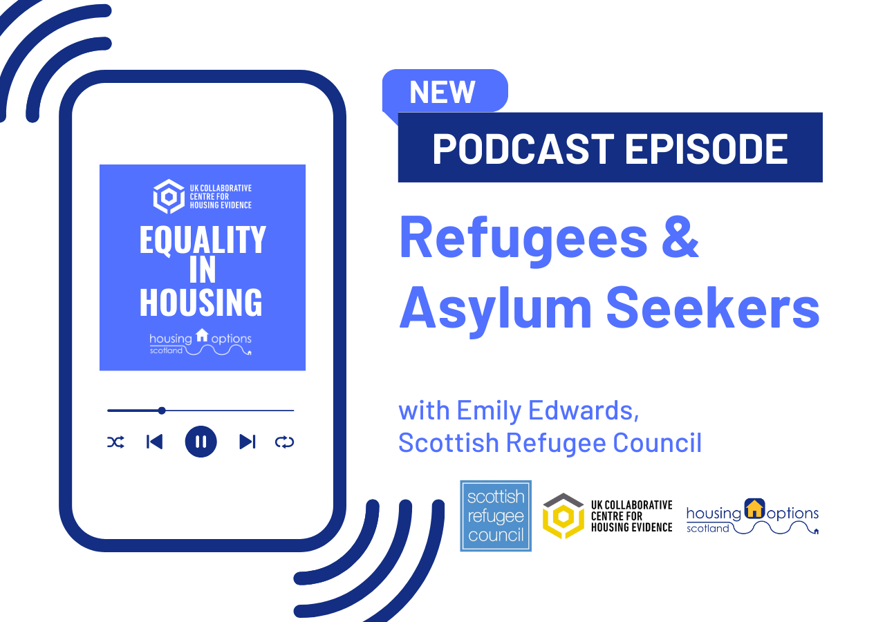 Equality in Housing podcast releases episode on refugees and asylum seekers