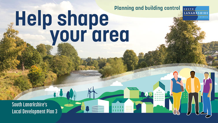 South Lanarkshire Council prepares Local Development Plan shaped by views of communities